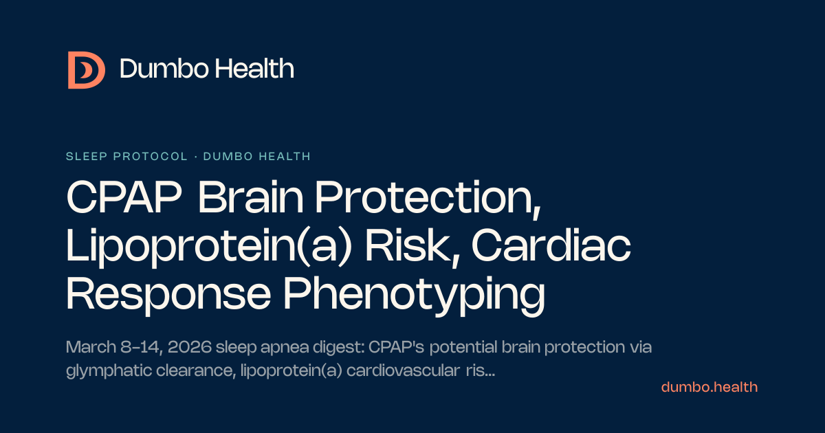 CPAP Brain Protection, Lipoprotein(a) Risk, Cardiac Response ...